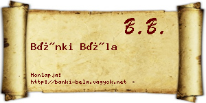 Bánki Béla névjegykártya